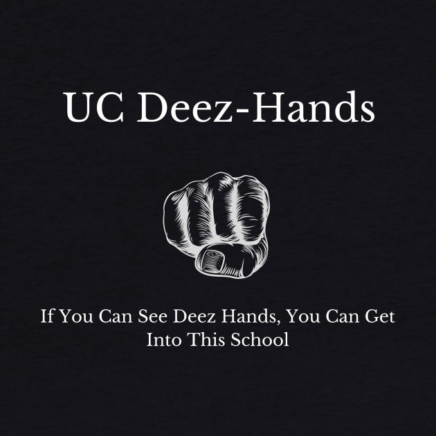 UC Deez Hands - Entrance Test by Single_Simulcast